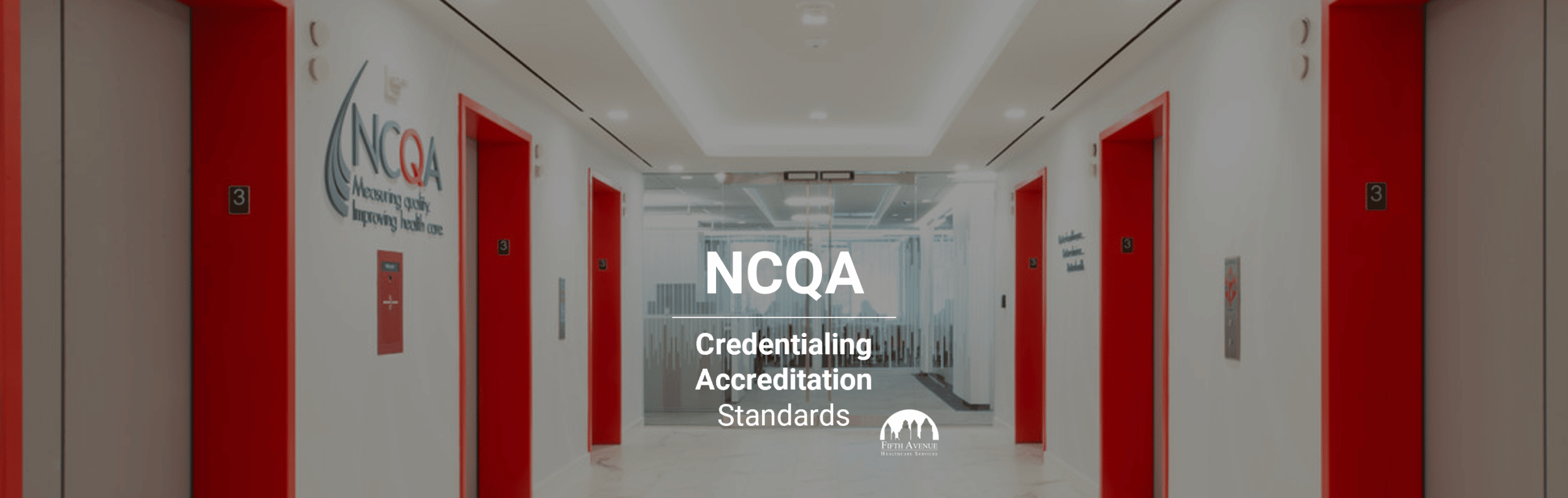 NCQA Credentialing Accreditation Standards