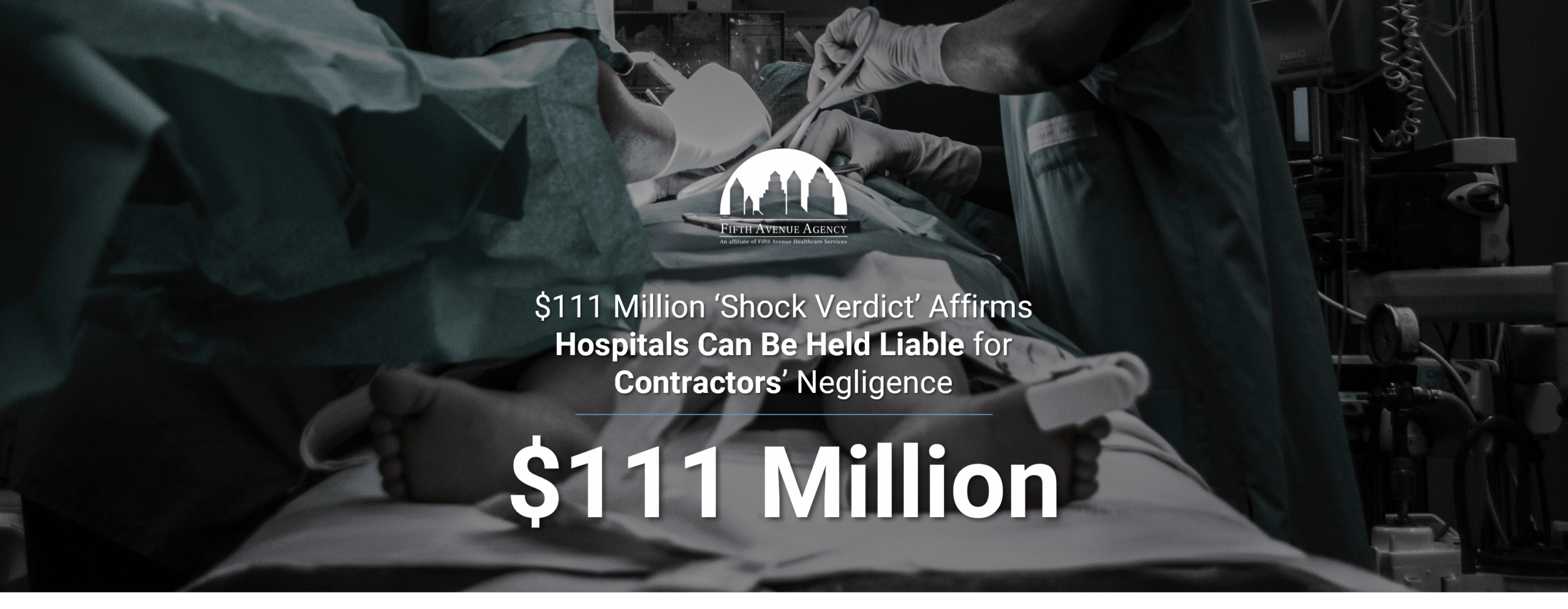 $111 Million Dollar Medical Malpractice Shock Verdict FifthAvenueAgency.com